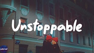 Sia - Unstoppable (Lyrics)