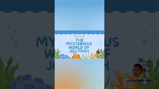 The Mysterious World of Jellyfish | Underwater Wonders | Nathaniel's Smart Start | Let's Get Smart