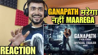 GANAPATH TRAILER REACTION || Tiger Shroff, Kriti Sanon|| Ganapath Trailer