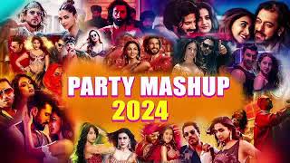 Party Mashup 2024 | Bollywood Mashup - Hindi Mashup | Mashup Songs | Dj Mashup- New Mashup | Dj Song