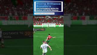 Blazing Brilliance: Ronaldo's Goal Extravaganza Ignites the Stadium with Skillful Mastery | Shorts