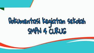 Perjalanan SMP Negeri 4 Curug