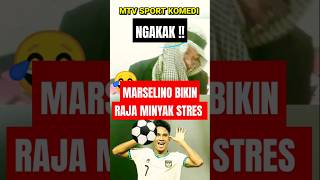 Marselino bikin raja minyak stres | indonesia vs arab saudi | mtv sport komedi