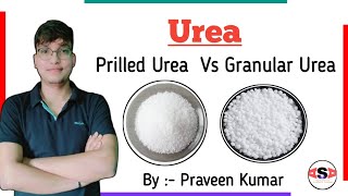 Urea || Fertilizer || granular form || Prilled form ||