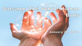 The Subtle Human Body | Satsang