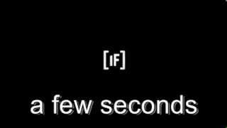 [IF] a few seconds (Part 1)