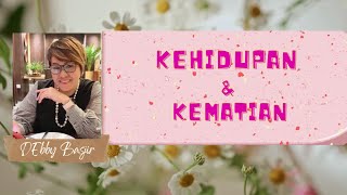 Kehidupan Dan Kematian Ps Debby Basjir