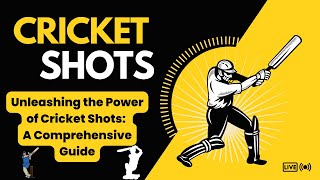 Cricket Shots: Tips and Techniques for Perfecting Your Game I Types of Cricket Shots #cricketshots