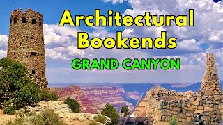 Architectural bookends of Grand Canyon: Desert View and Hermit's Rest.