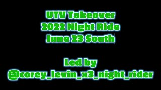 Uncut Footage: June 23 Thursday night ride SOUTH with @corey_levin_x3_night_rider -