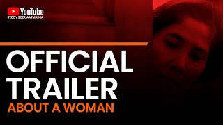 About A Woman Official Trailer