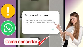 Como corrigir o problema de falha no download do Whatsapp