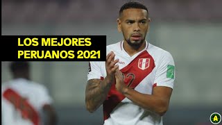 THE BEST PERUVIAN FOREIGN 2021