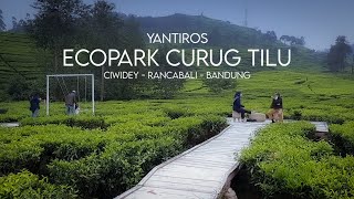 WISATA ALAM ECOPARK CURUG TILU RANCABALI BANDUNG | WISATA CIWIDEY | REKOMENDASI LIBURAN KELUARGA