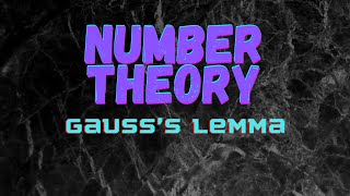 Gauss’s Lemma