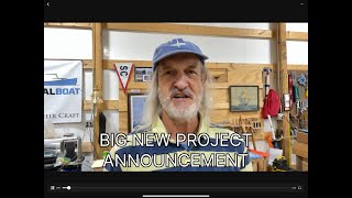 Announcing a Big New Project - Somes Sound 12 1/2