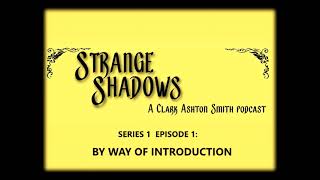 Strange Shadows, Season 1, Episode 1