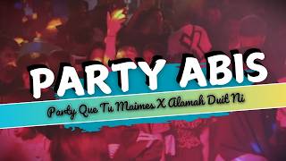 DJ PARTY QUE TU MAIMES X ALAMAH DUIT NI - NZAR DJOCKEY REMIX 2024