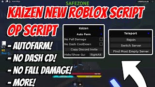 [🔥🧪ALPHA] Kaizen New Best Autofarm And More Roblox Script! *PASTEBIN*