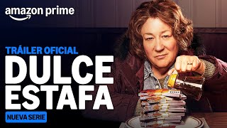 Dulce Estafa - Tráiler Oficial | Amazon Prime