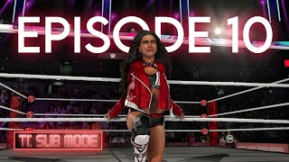 T1: Sub Mode II (A WWE 2K24 Series Featuring YOU) | Episode 10