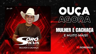 SORÓ SILVA (EP MULHER E CACHAÇA) 2024