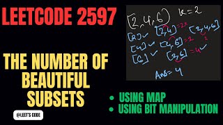 2597. The Number of Beautiful Subsets | Backtracking | Recursion | Map | Bit Masking | GOOGLE | FB