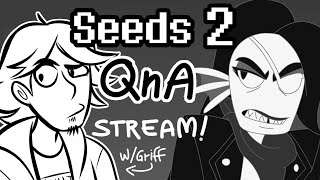 Bday Week 2/4 - Seeds 2 QnA Stream! Ft. CyberneticPinkeye