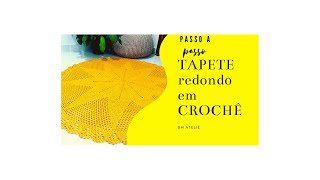 TAPETE REDONDO DE CROCHÊ - FÁCIL E ECONÔMICO PASSO A PASSO