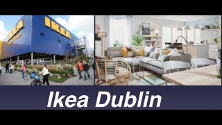 Ikea Dublin | Lets visit Ikea Dublin With Me