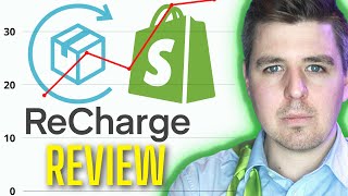 ReCharge Shopify Subscriptions - Honest App Review By EcomExperts.io