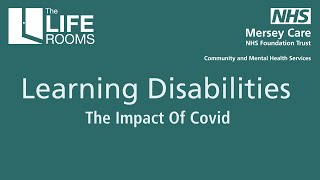 Learning Disabilities: the impact of COVID-19