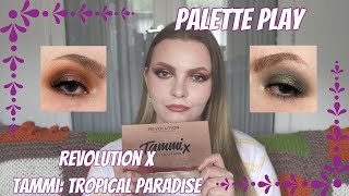 PALETTE PLAY | REVOLUTION X TAMMI: TROPICAL PARADISE | 3 LOOKS 1 PALETTE| Effys Place