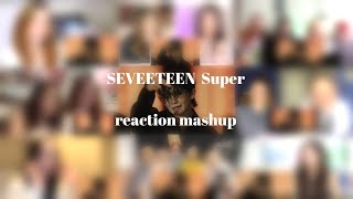 SEVEETEEN Super mv reaction mashup