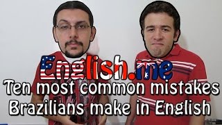 Grammar : 10 very common mistakes Brazilian students make in English