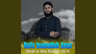 Shan e Abu Bakar (R.A)