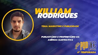 PodTec #1 - 4ª Temporada - Willian Rodrigues