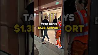 Tate buys AIRPORT 🔥