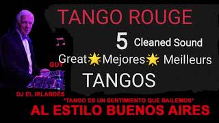 5 GREAT MEJORES SUPER TANGOS SERIE NO 1 TANGO ROUGE ROJO