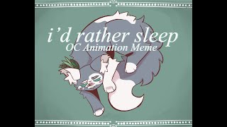 I’d Rather Sleep || OC Animation Meme [flash/gore warning]