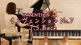 【インヴェンション 第7番 / J.S.バッハ】Invention J.S.Bach  #will_iams