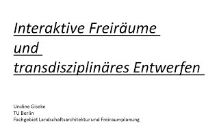 Giseke - 6.Weihenstephaner Forum für Landschaftsarchitektur und Landschaftsplanung