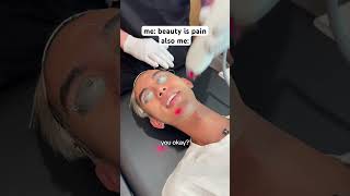 getting my face LASERED for the first time 💀😩