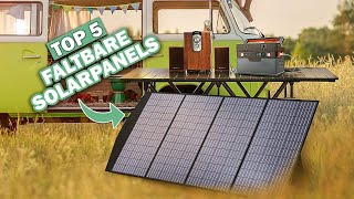 Besten Faltbare Solarpanels im Vergleich | Top 5 Faltbare Solarpanels Test