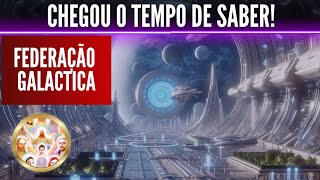 ENTRE NESSA VIAGEM FASCINANTE! Mensagem da Federação Galáctica