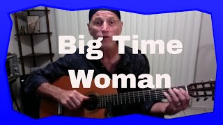 Big Time Woman