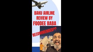 Azerbaijan Airline | Food #foodeebaba #foodeebabafoodcritic #taliyagali Excellent Fresh Food