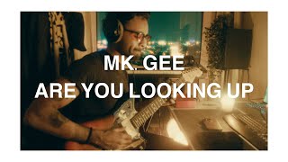 Mk.gee - Are you looking up (guitar cover)