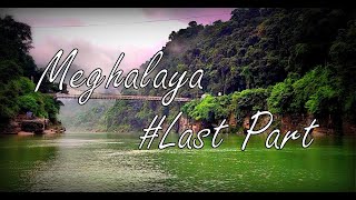 Our Journey To Meghalaya | মেঘালয় কমপ্লিট ভ্রমণ গাইড | Last Part