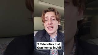 3 Celebrities That Own Homes In Atlanta GA!